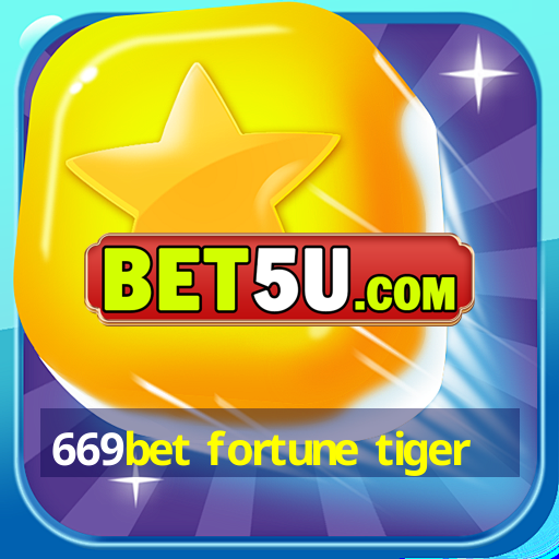 669bet fortune tiger